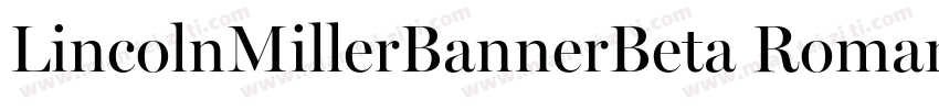 LincolnMillerBannerBeta Roman字体转换